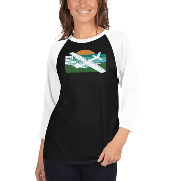 More Right Rudder 3/4 sleeve raglan shirt