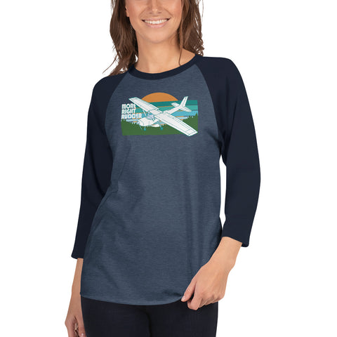 More Right Rudder 3/4 sleeve raglan shirt