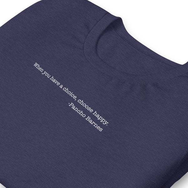 Aviatrix Pancho Barnes Choose Happy Quote tee