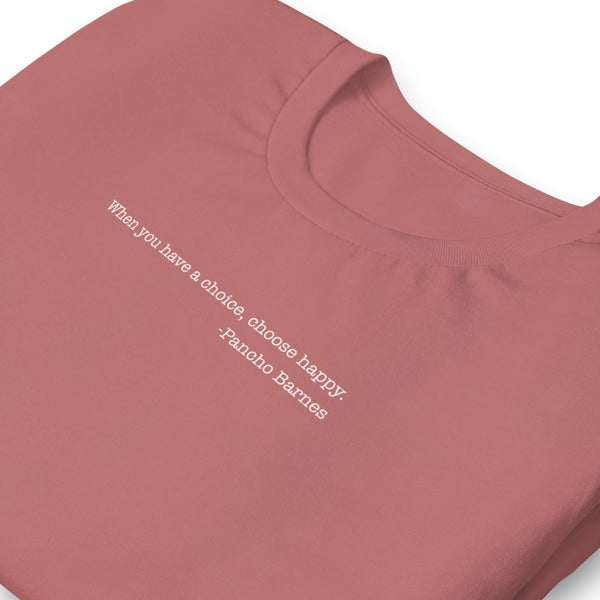 Aviatrix Pancho Barnes Choose Happy Quote tee